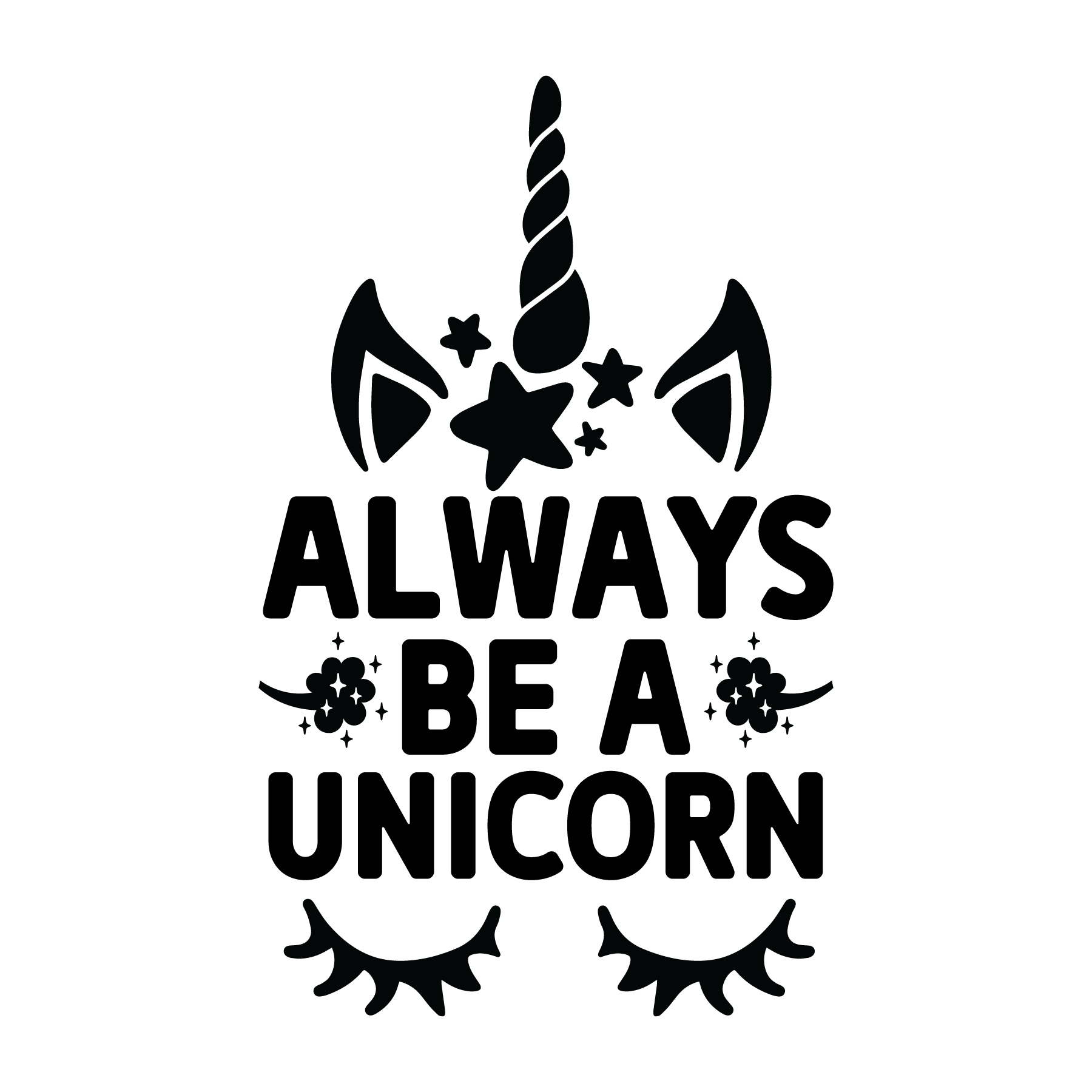 Free Always Be a Unicorn SVG for Cricut