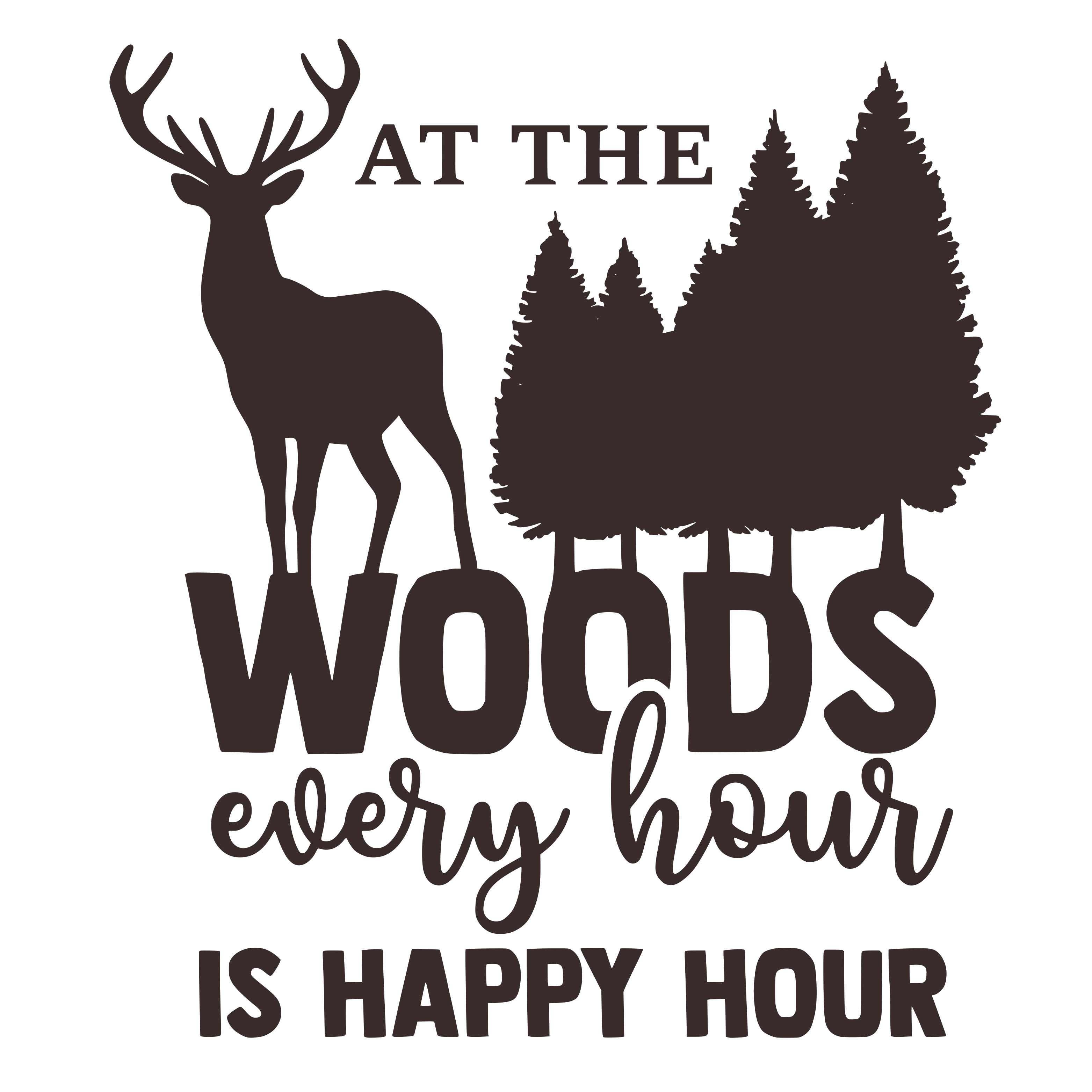 At the Woods Every Hour Is Happy Hour SVG file for Cricut and Silhouette