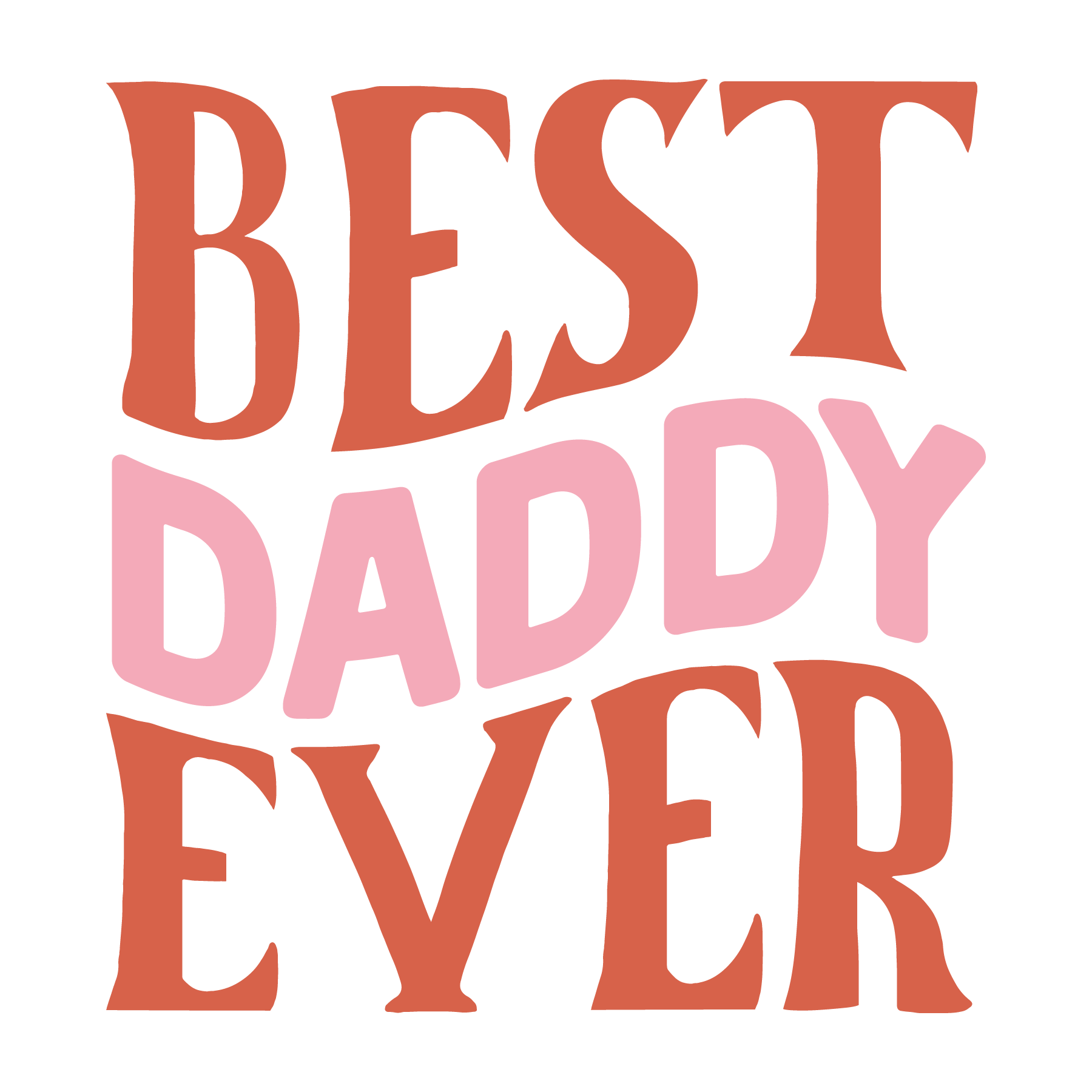 Free Best Daddy Ever SVG for Cricut
