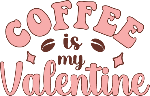 Coffee Is My Valentine vector design, free SVG download