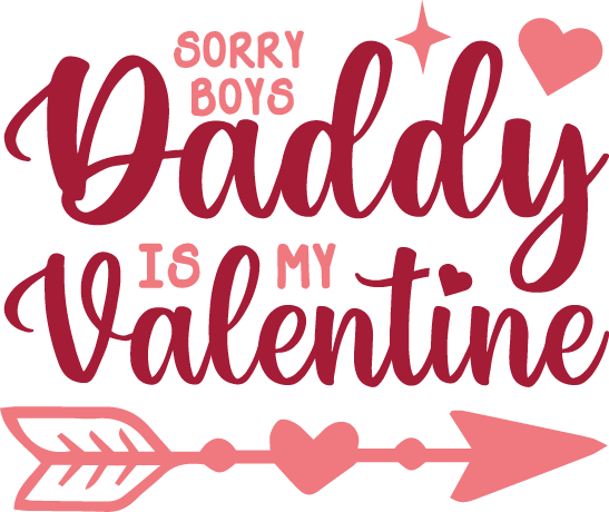 Daddy Is My Valentine vector design, free SVG download