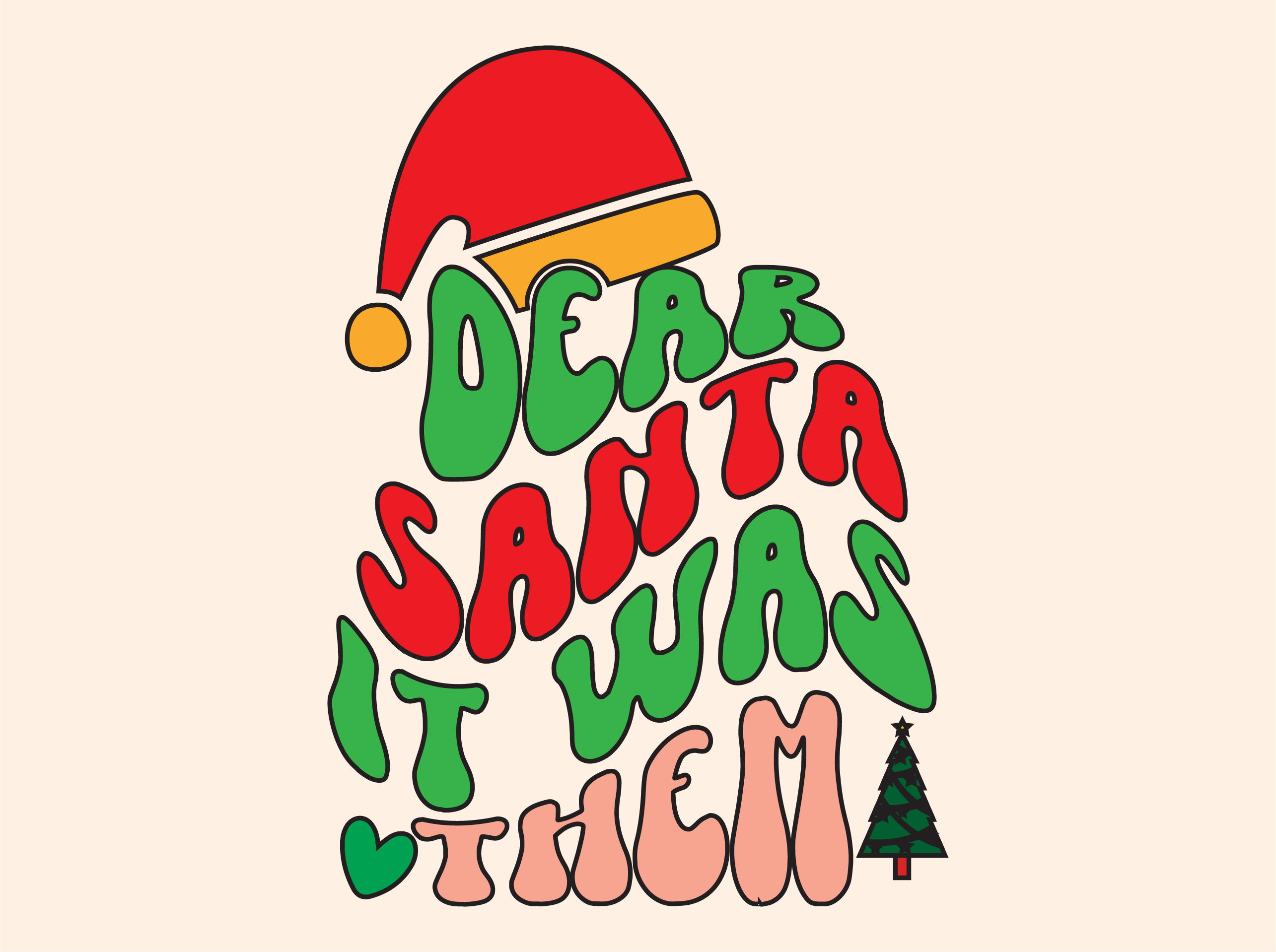 Free dear santa it was them SVG for Cricut