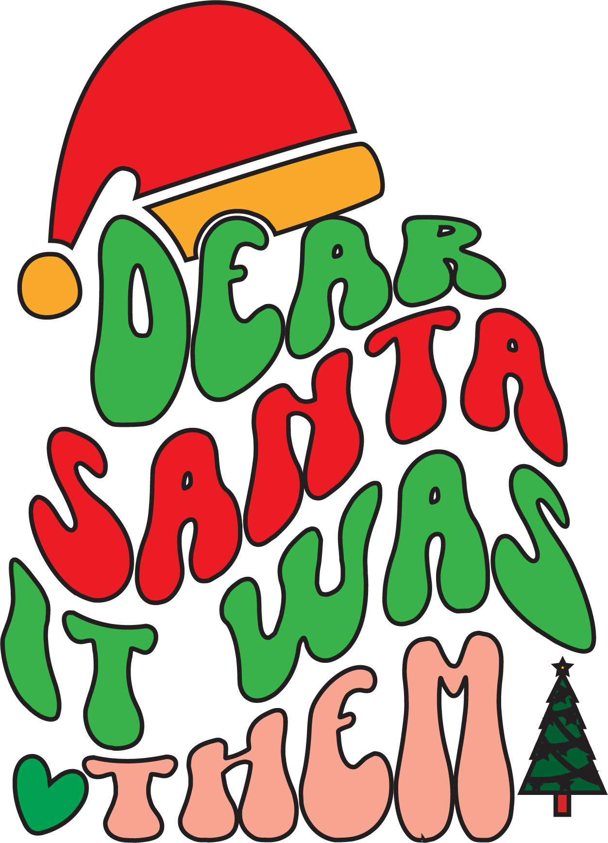 Dear Santa it Was Them SVG cut file preview