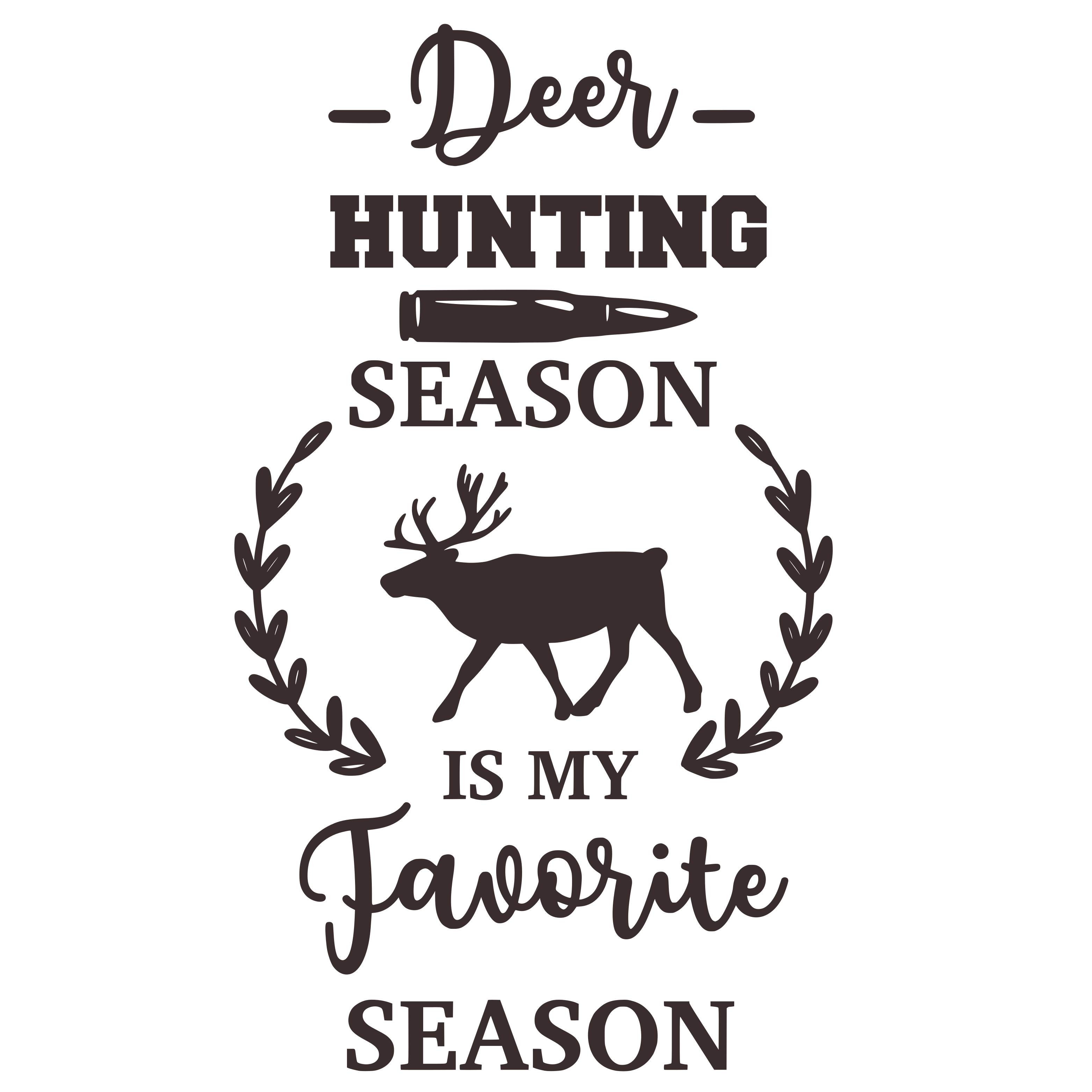 Deer Hunting Season Is My Favorite Season vector design, free SVG download
