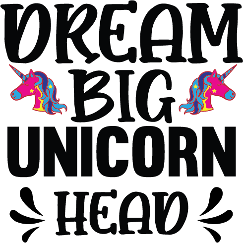 Dream Big Unicorn Head SVG cut file preview
