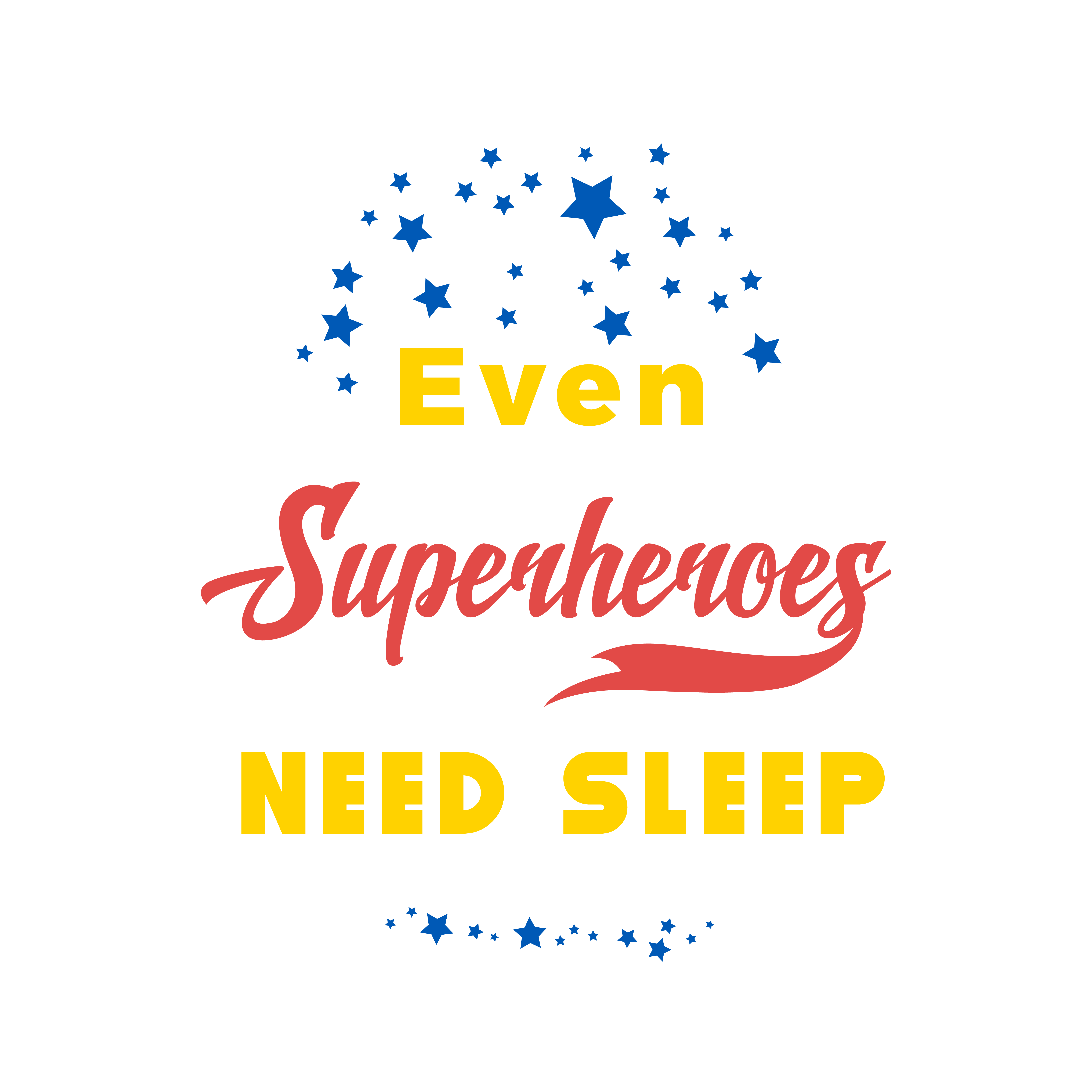 Free Even Superheroes Need Sleep SVG for Cricut