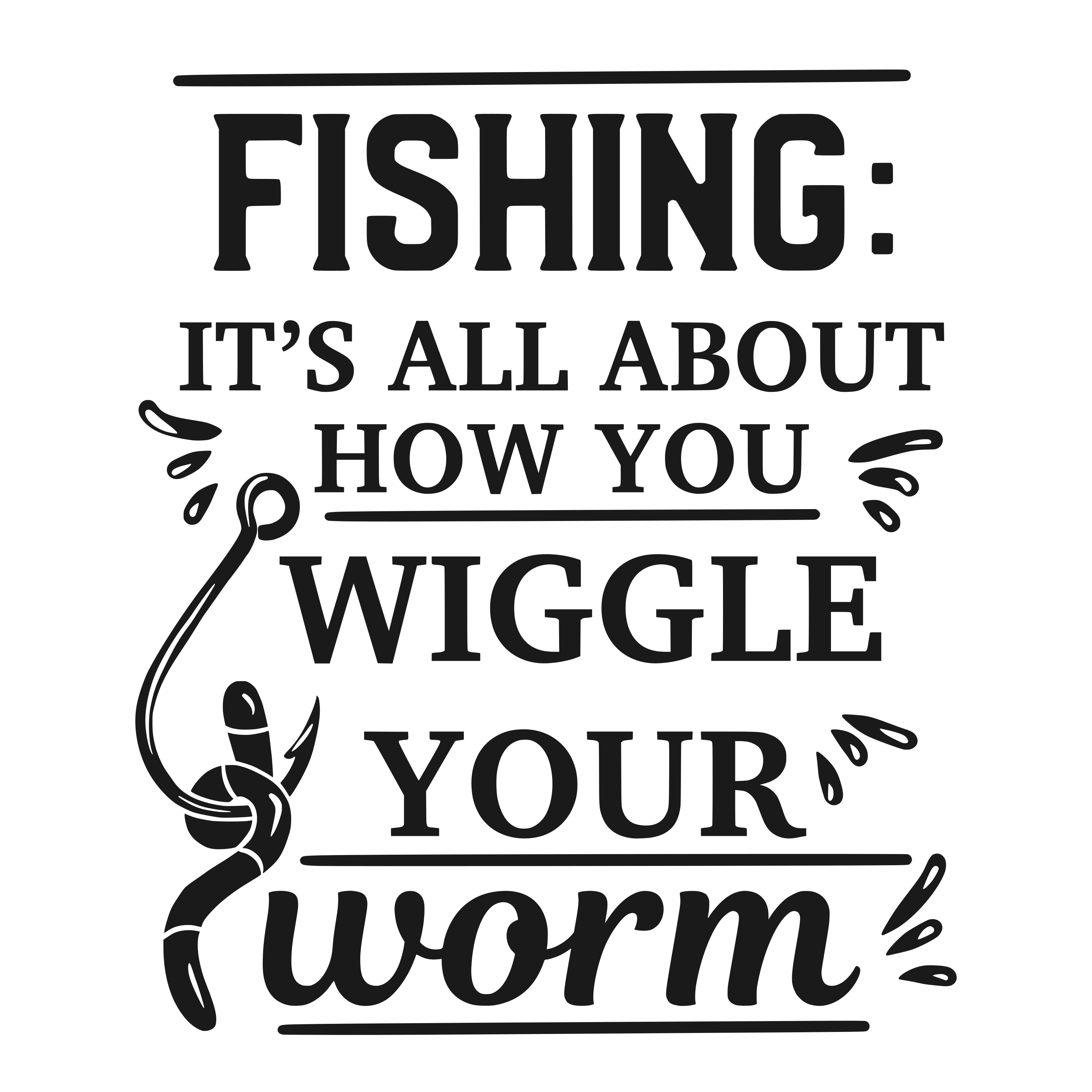 Fishing It's All About How You Wiggle Your Worm SVG file for Cricut and Silhouette