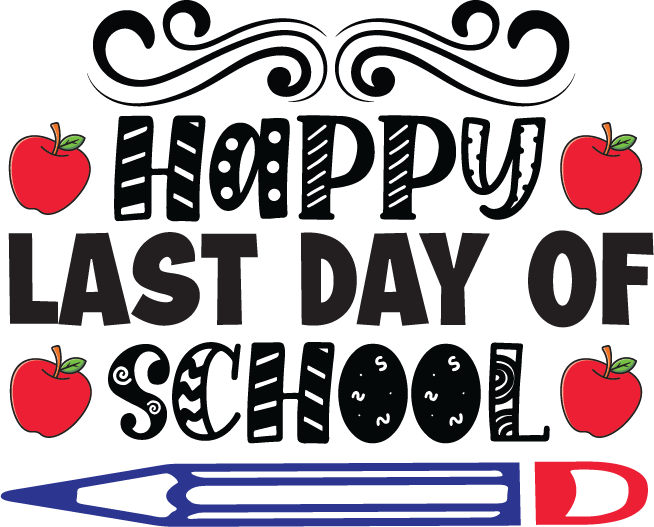 Free Happy Last Day of School SVG for Cricut