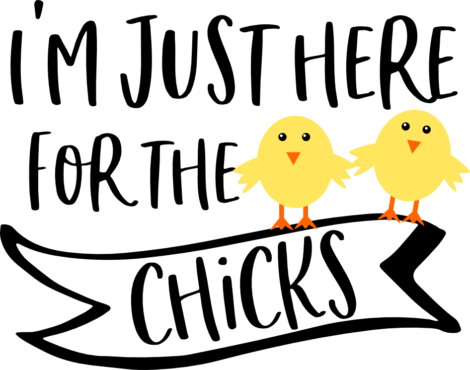Here For The Chicks Easter vector design, free SVG download