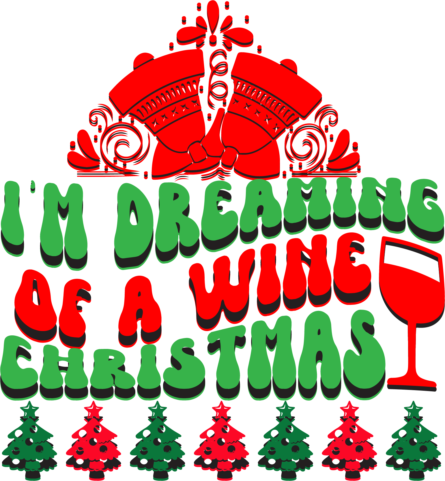 I'm’m Dreaming of a Wine Christmas vector design, free SVG download