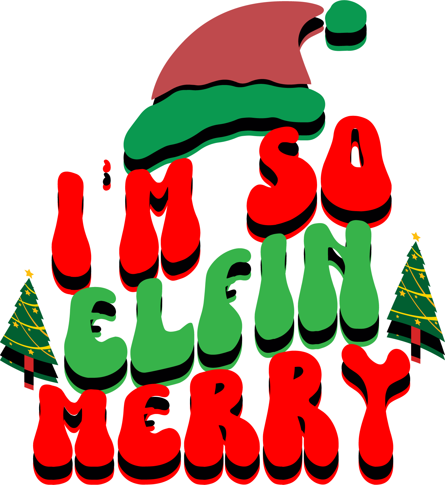 Free I'm’m So Elfin Merry SVG for Cricut