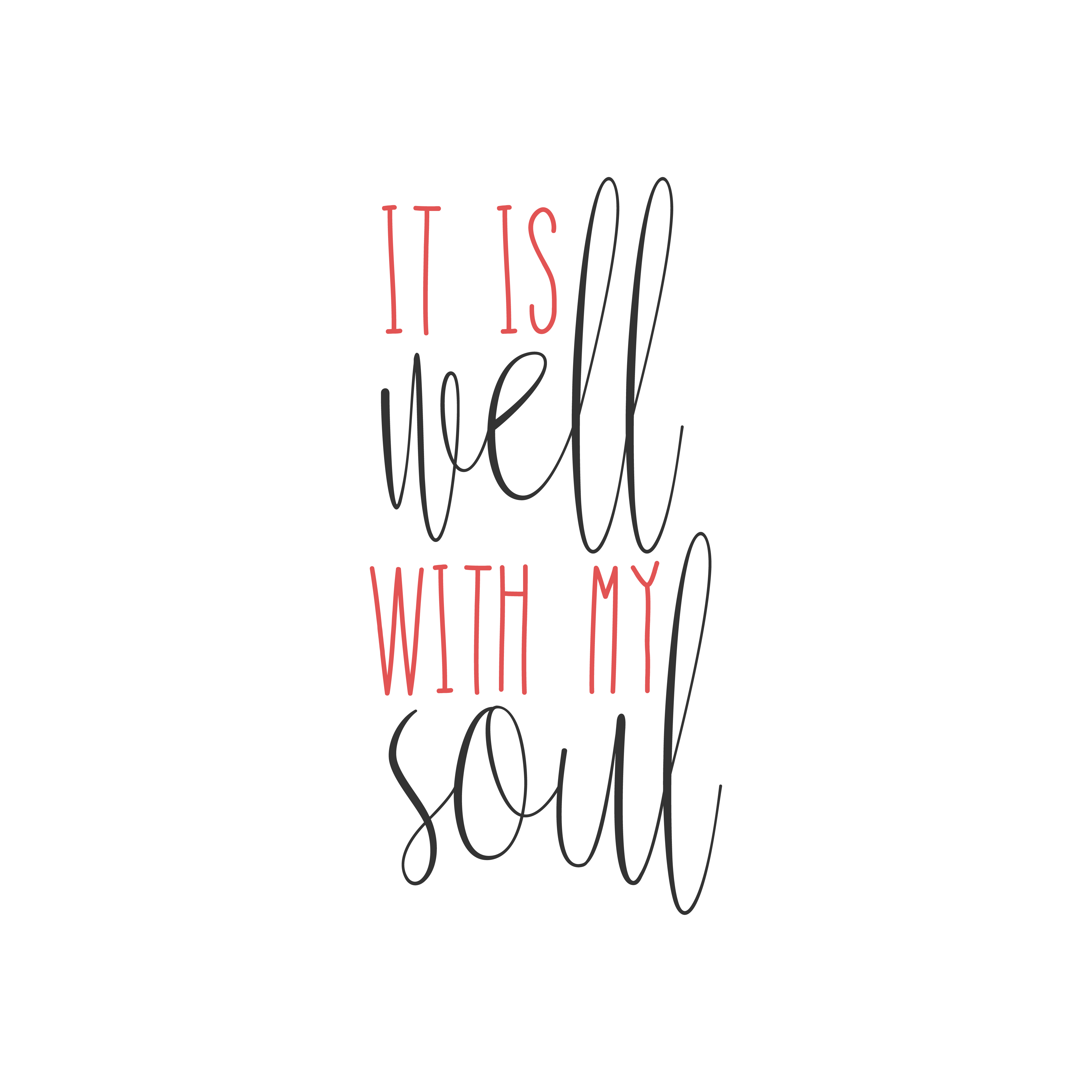 Free It Is Well with My Soul SVG for Cricut