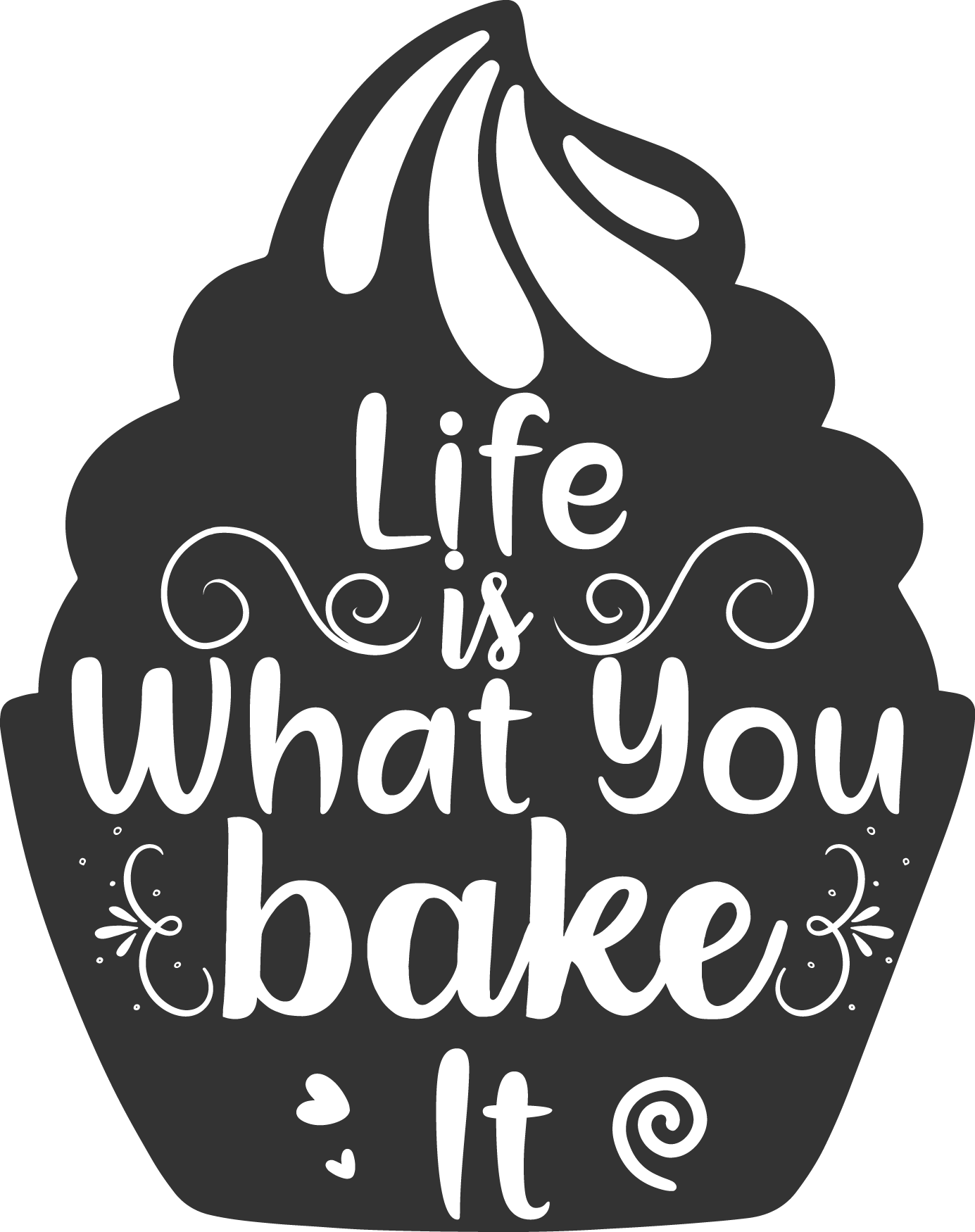Life Is What You Bake It vector design, free SVG download