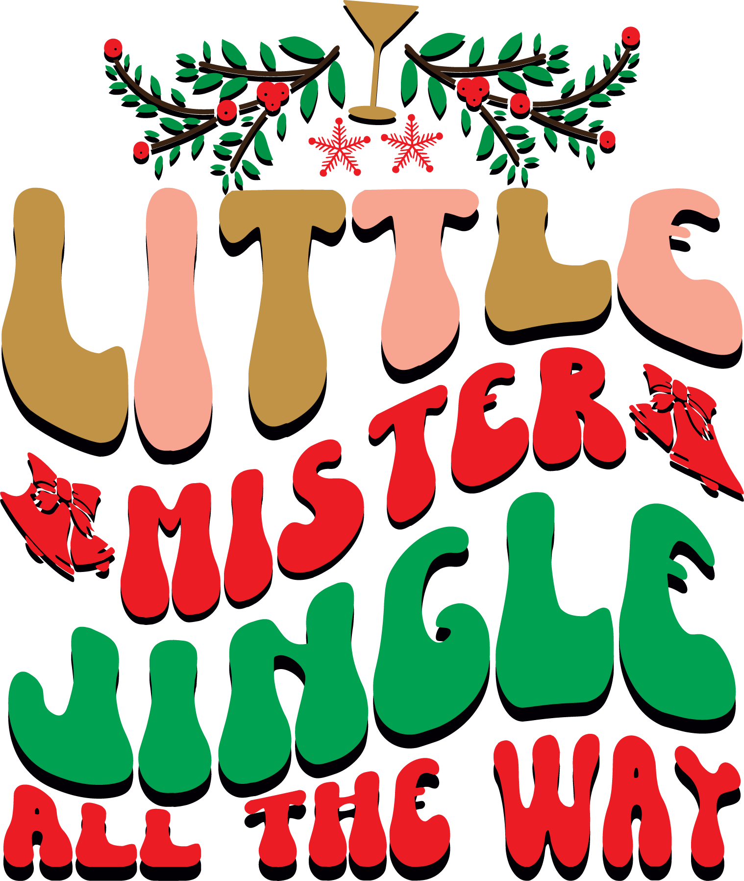 Little Mister Jingle All the Way SVG file for Cricut and Silhouette