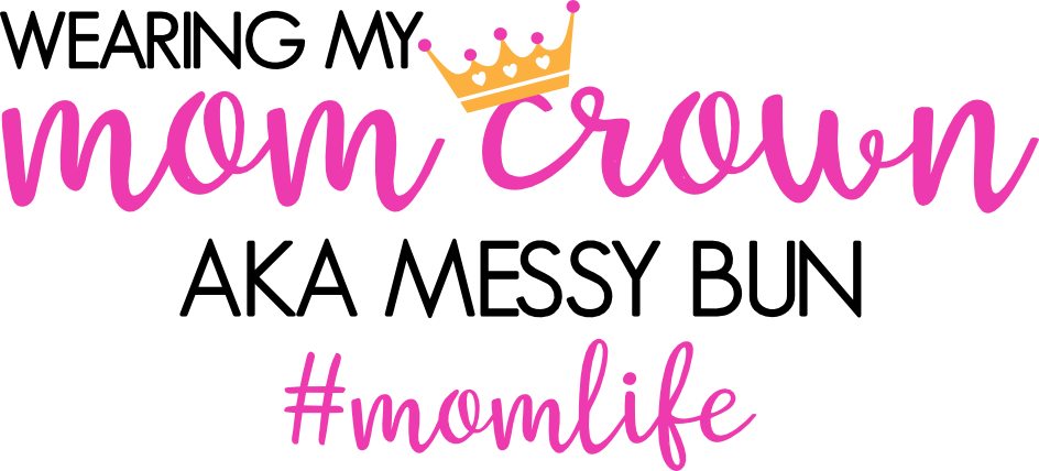 Free Messy Bun Mom Crown SVG for Cricut