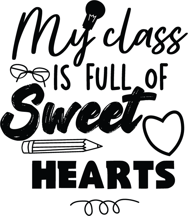 My Class Is Full Of Sweet Heart SVG cut file preview