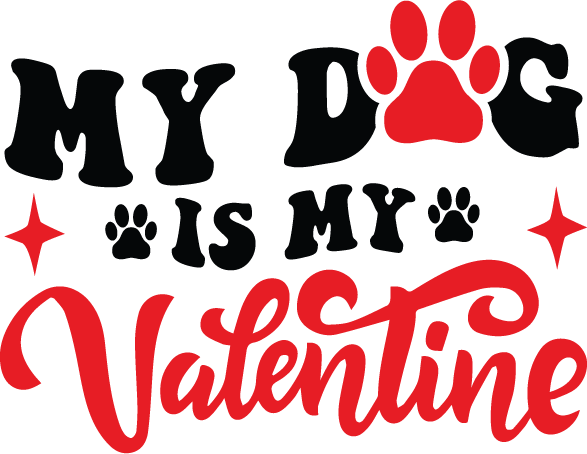 My Dog Is My Valentine SVG cut file preview