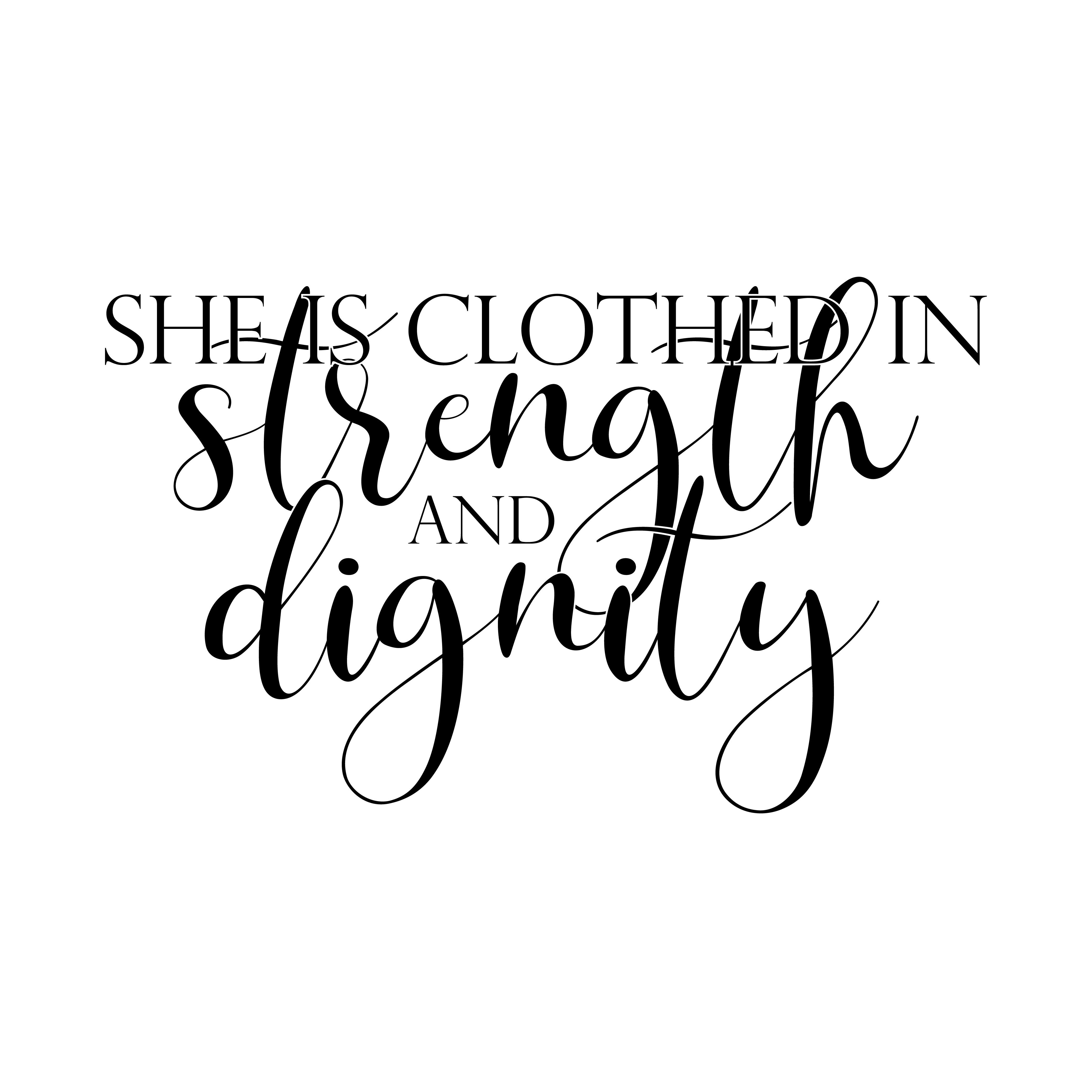 She Is Clothed in Strenght and Dignity SVG cut file preview