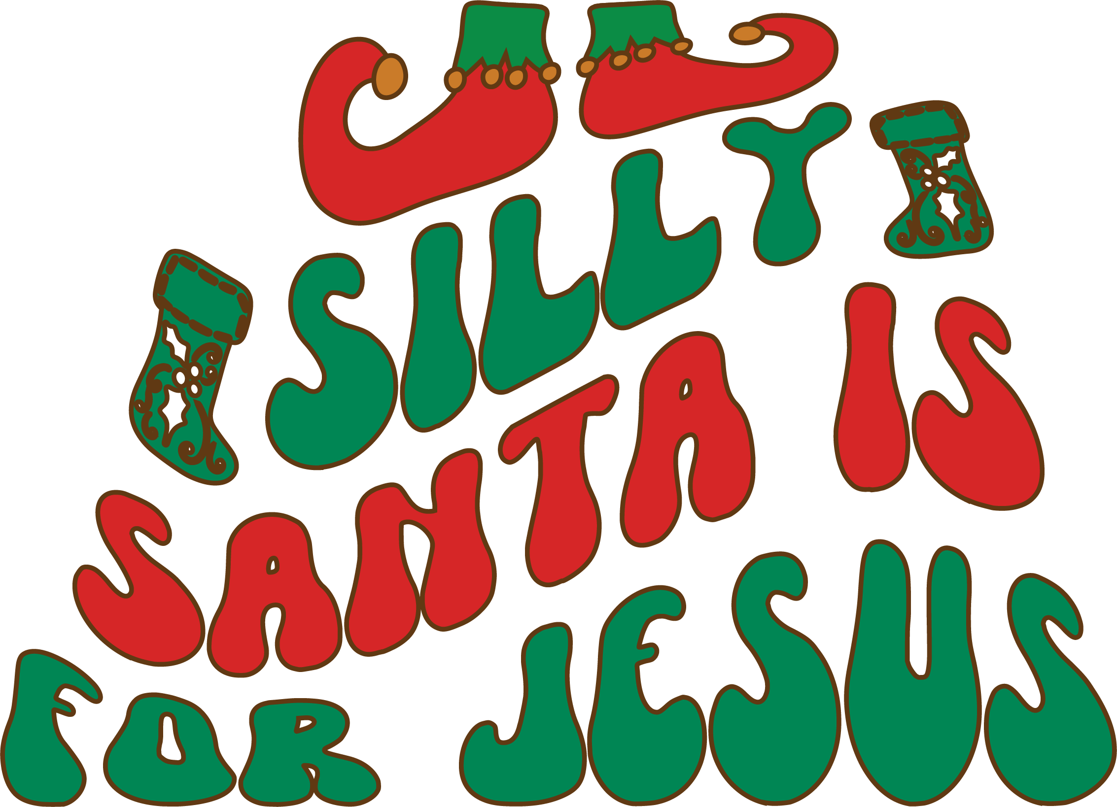 Silly Santa is for Jesus SVG file for Cricut and Silhouette