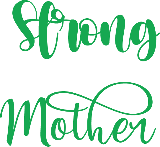 Strong As A Mother SVG cut file preview