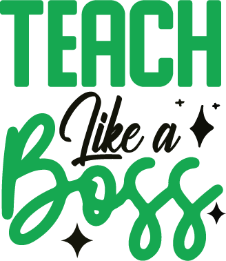Teach Like A Boss SVG cut file preview