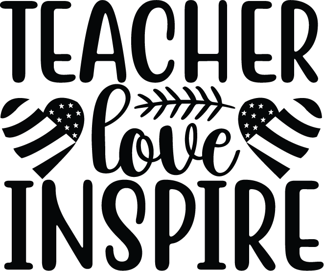 Free teacher love inspire SVG for Cricut