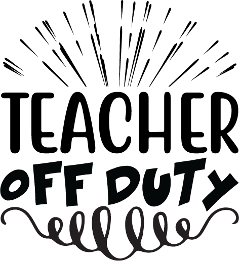 Free teacher off duty SVG for Cricut