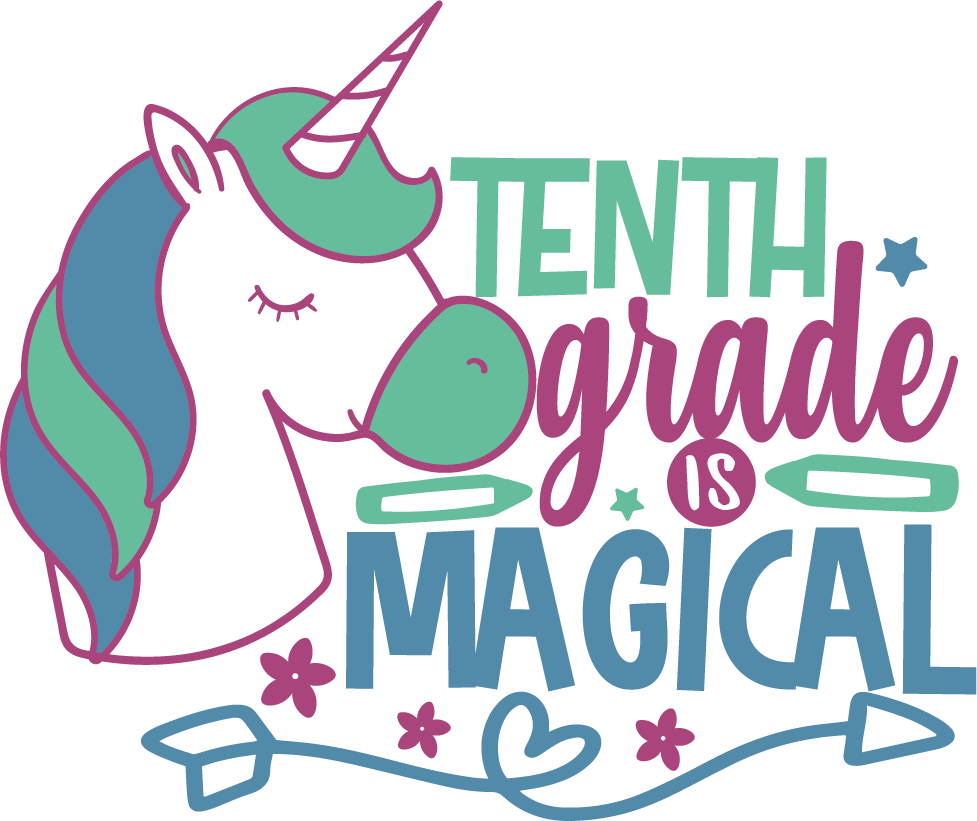Tenth Grade Is Magical SVG file for Cricut and Silhouette