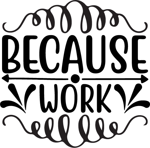 Because Work SVG cut file preview
