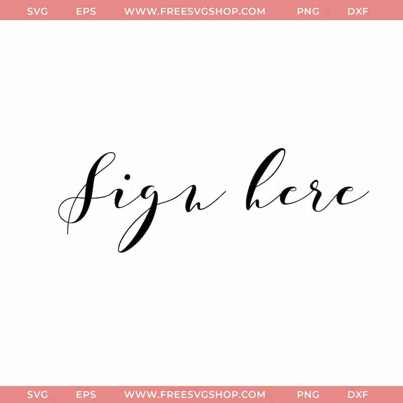 Sign Here SVG cut file preview