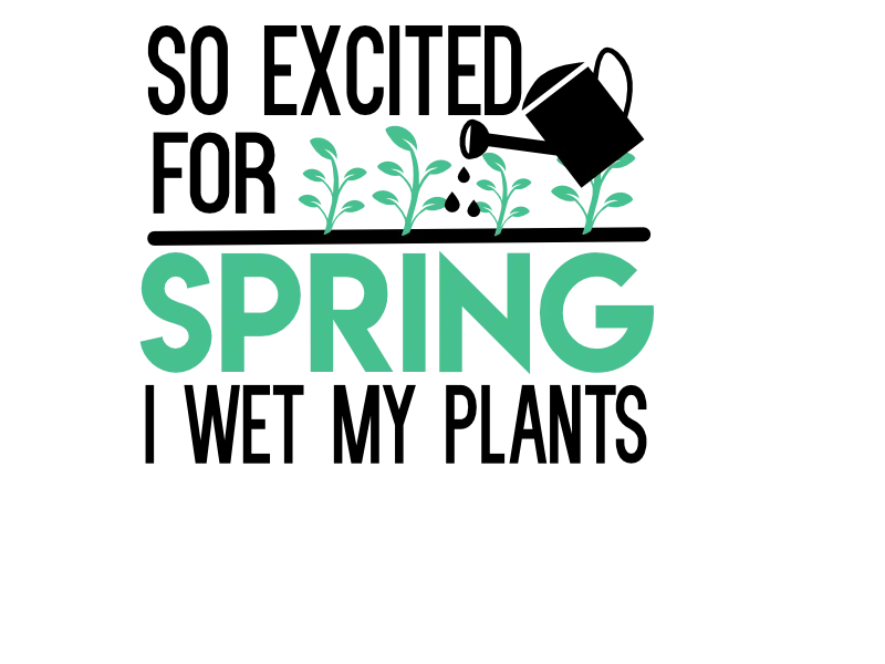 So Excited Spring Wet Plants SVG cut file preview