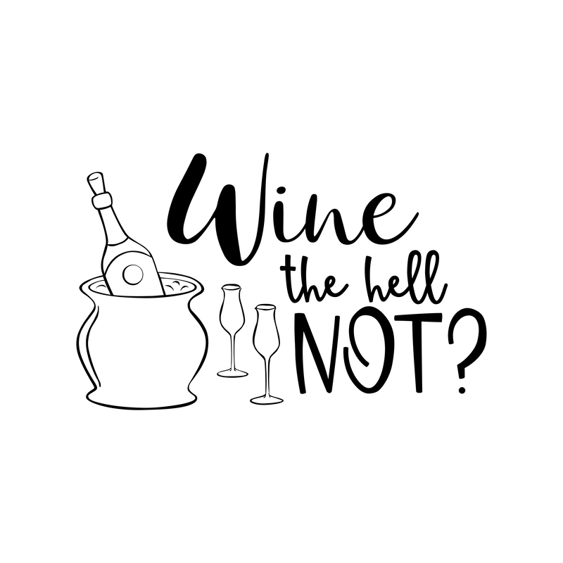 Wine the Hell Not SVG cut file preview