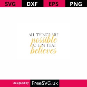 All-Things-Are-Possible-SVG-Cut-File