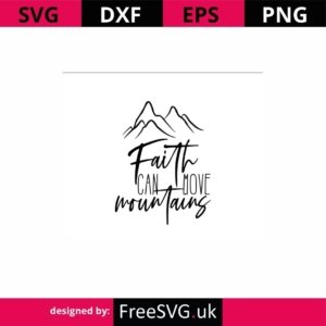 Faith-Can-Move-Mountains-SVG-Cut-File
