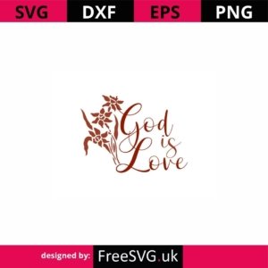God-Is-Love-SVG-Cut-File