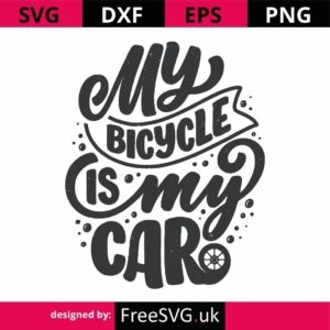 MY BICYCLE IS MY CAR